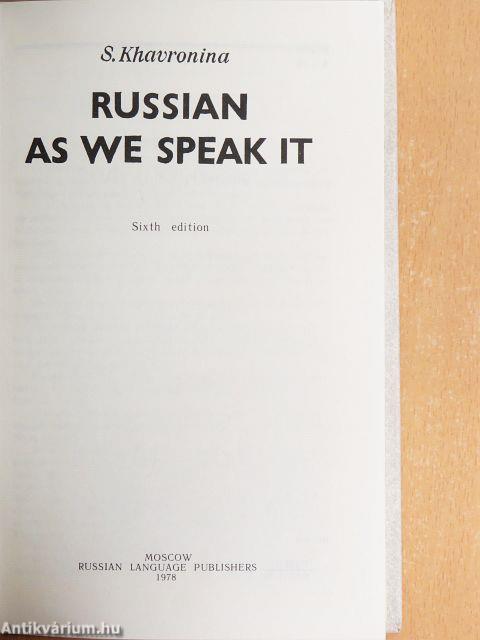 Russian as We Speak It