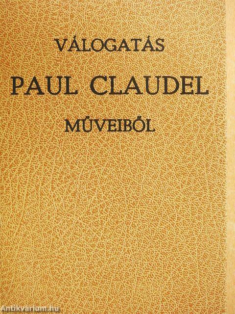 Válogatás Paul Claudel műveiből