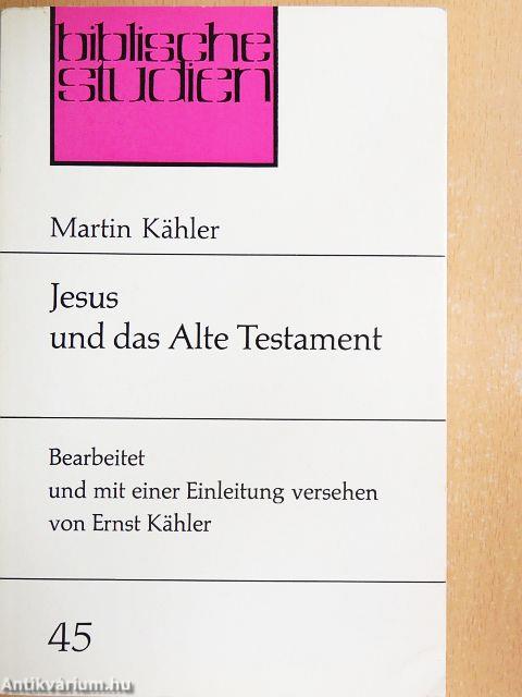 Jesus und das Alte Testament