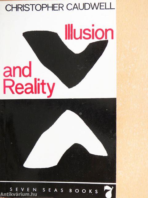 Illusion and Reality