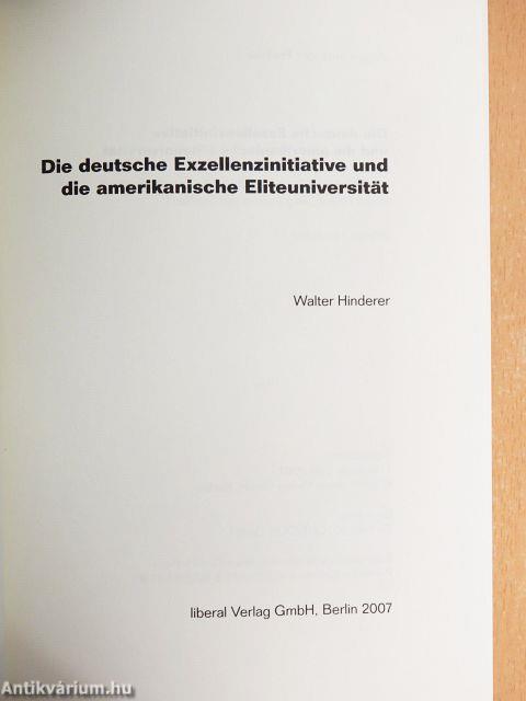 Die deutsche Exzellenzinitiative und die amerikanische Eliteuniversität