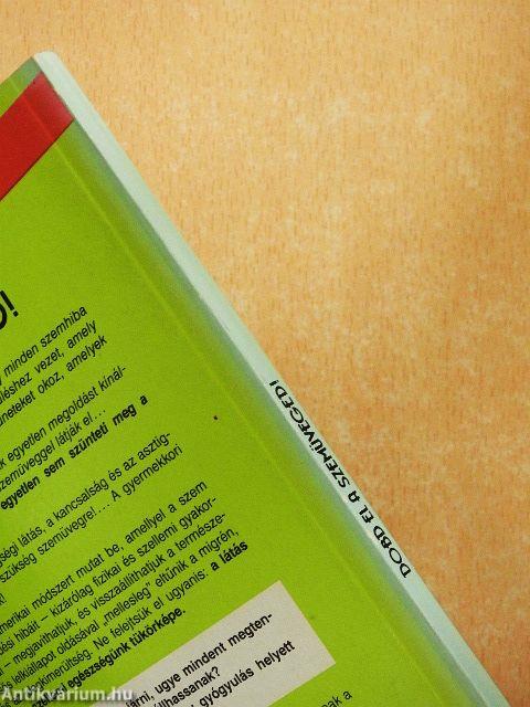 Dobd el a szemüveged!