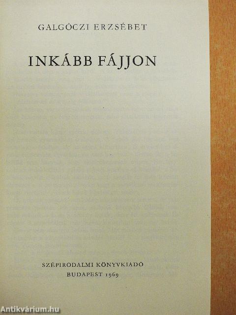 Inkább fájjon