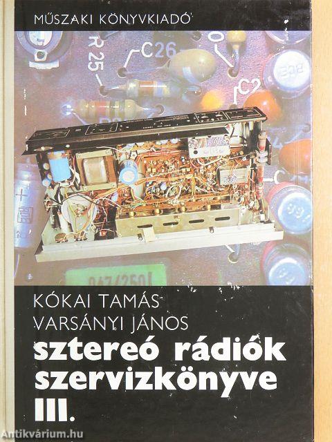 Sztereó rádiók szervizkönyve III.