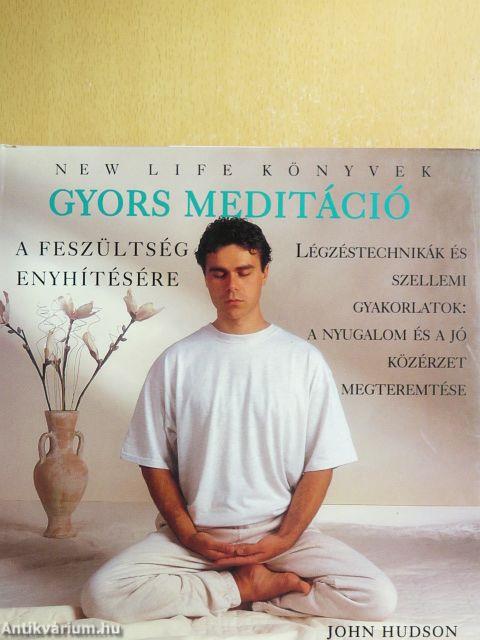 Gyors meditáció a feszültség enyhítésére
