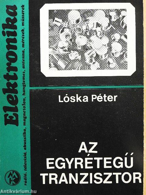 Az egyrétegű tranzisztor