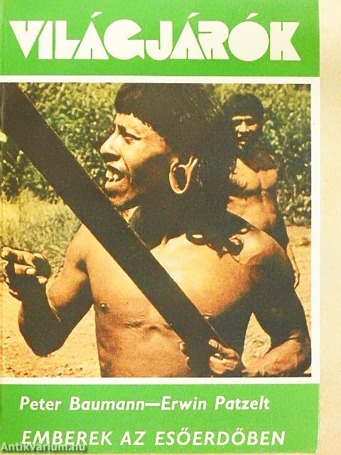 Emberek az esőerdőben