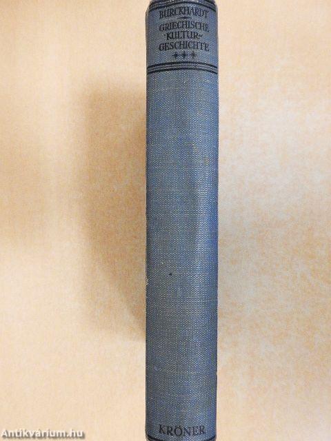 Griechische Kulturgeschichte III.