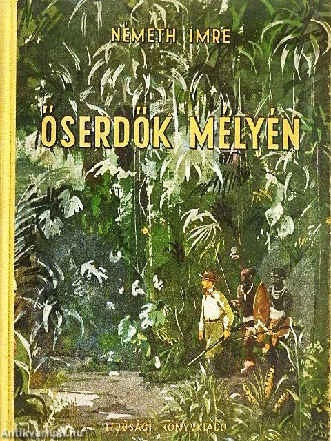 Őserdők mélyén