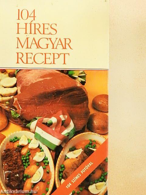 104 híres magyar recept