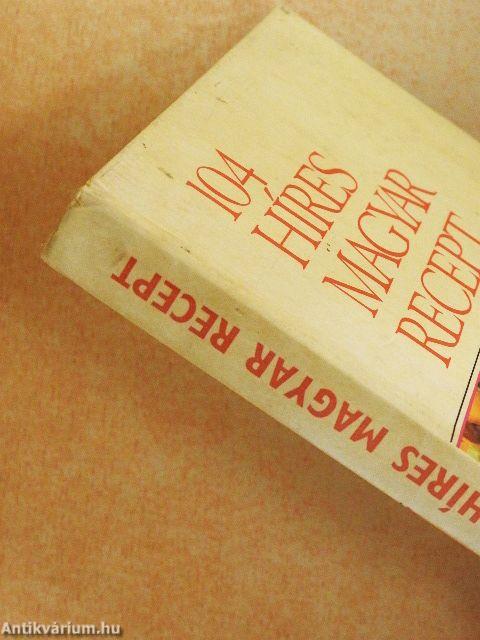 104 híres magyar recept