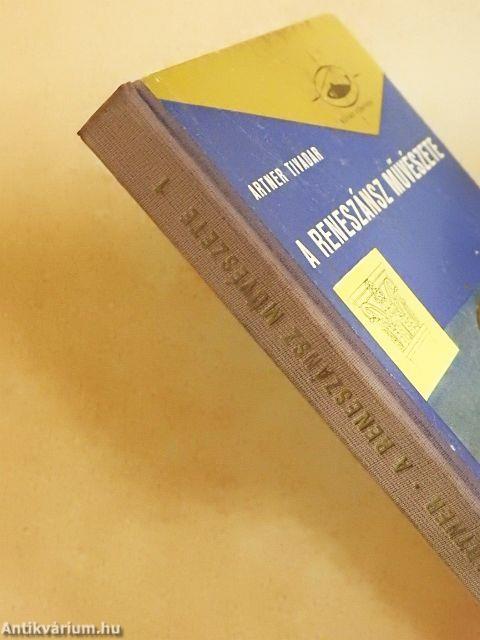 A reneszánsz művészete 1-2.