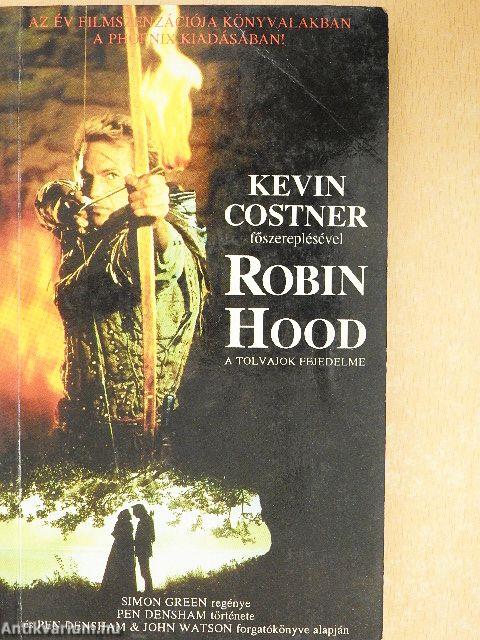 Robin Hood, a tolvajok fejedelme
