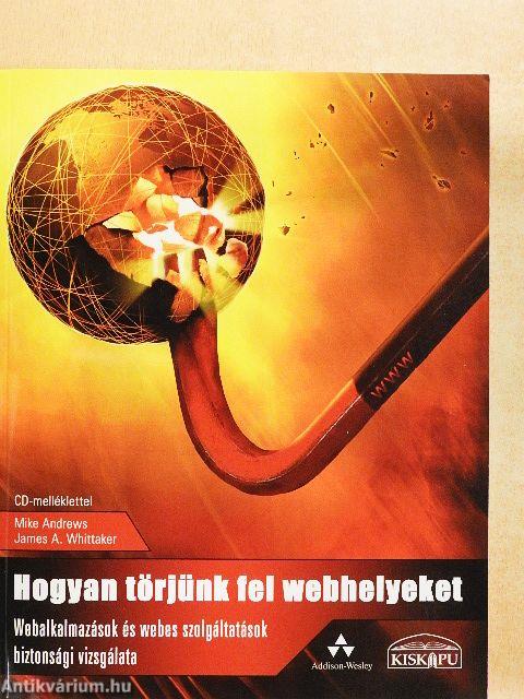 Hogyan törjünk fel webhelyeket