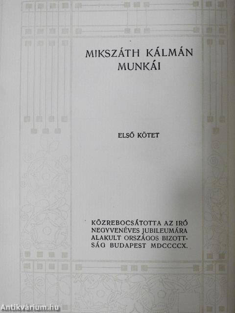 Mikszáth Kálmán munkái 1-51.