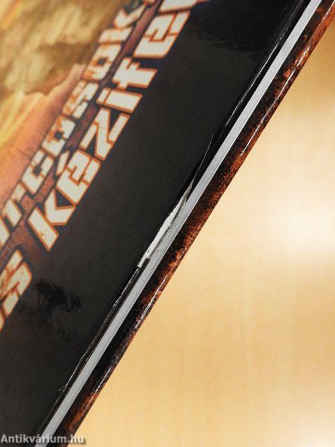 Harcosok, csaták és kézifegyverek