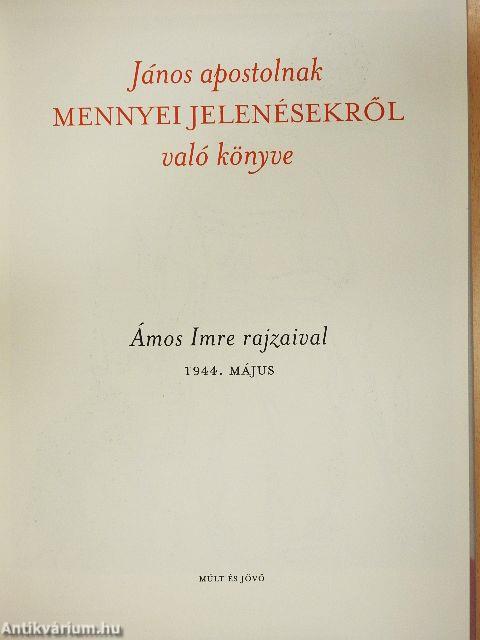 János apostolnak mennyei jelenésekről való könyve/Ámos jelenései