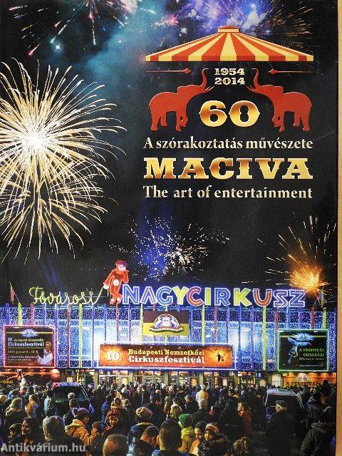 MACIVA - A szórakoztatás művészete