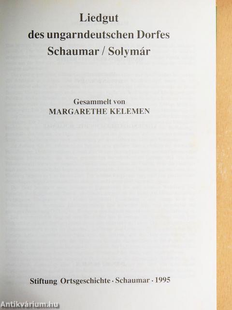 Liedgut des ungarndeutschen Dorfes Schaumar/Solymár