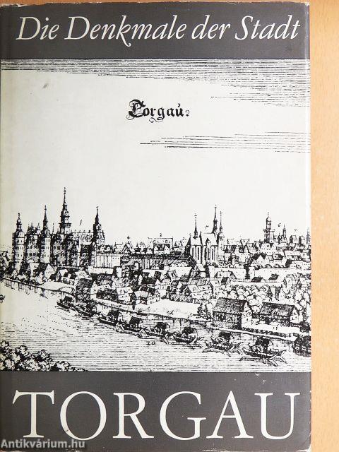 Die Denkmale der Stadt Torgau