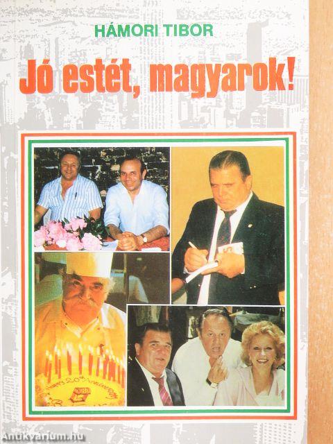 Jó estét, magyarok!
