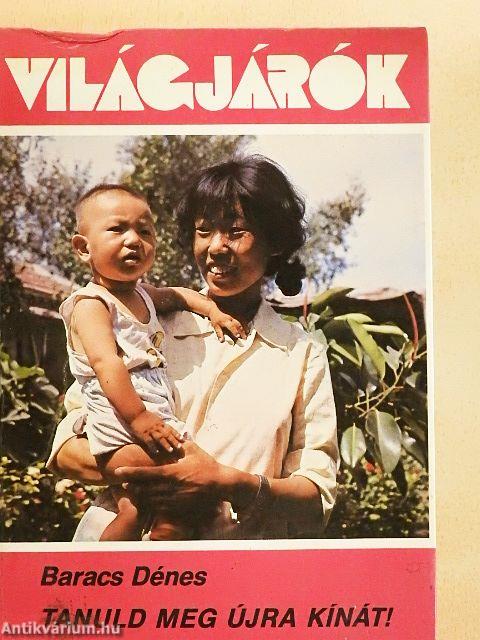 Tanuld meg újra Kínát!