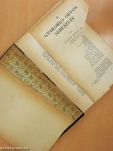 A gyakorló orvos sebészete (rossz állapotú)