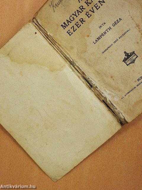 A magyar katona ezer éven át (rossz állapotú)