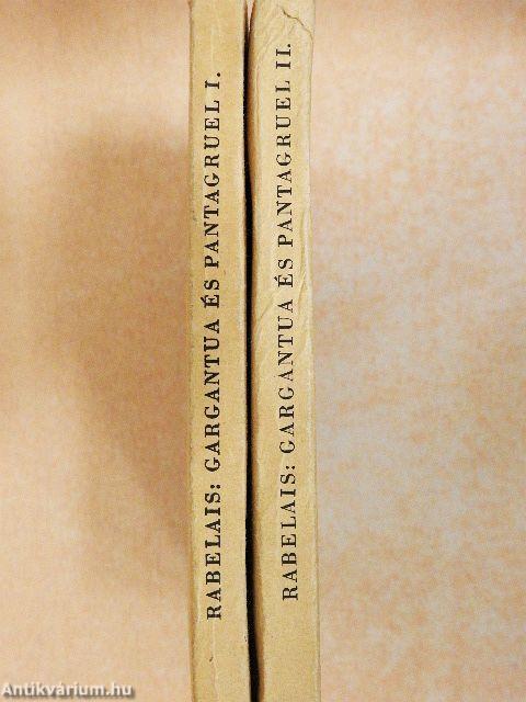 Gargantua és Pantagruel I-II.