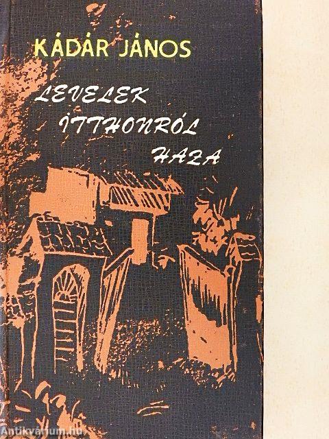 Levelek itthonról haza