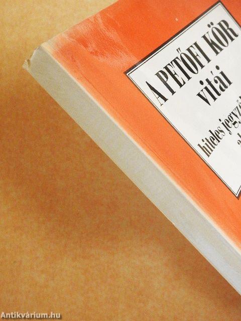 A Petőfi Kör vitái hiteles jegyzőkönyvek alapján I-II.