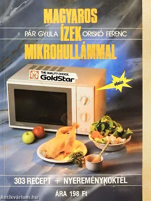 Magyaros ízek mikrohullámmal