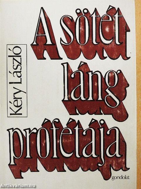 A sötét láng prófétája