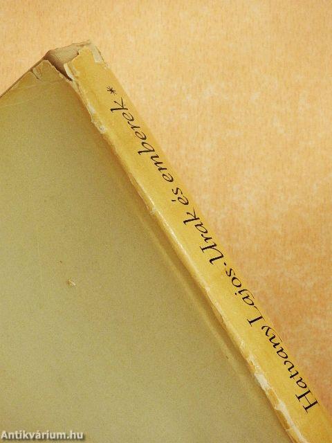 Urak és emberek I-II.