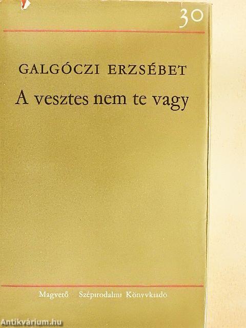 A vesztes nem te vagy