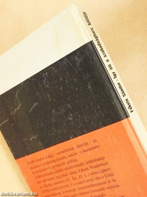 Így élt a szabadságharc költője