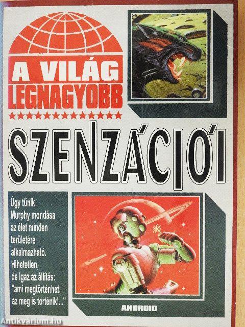 A világ legnagyobb szenzációi