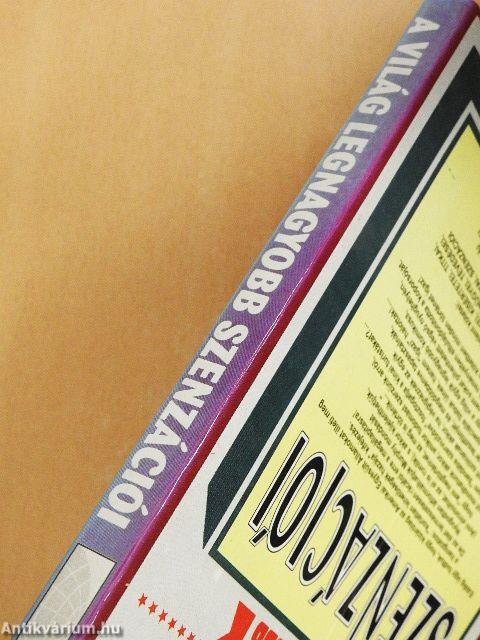 A világ legnagyobb szenzációi