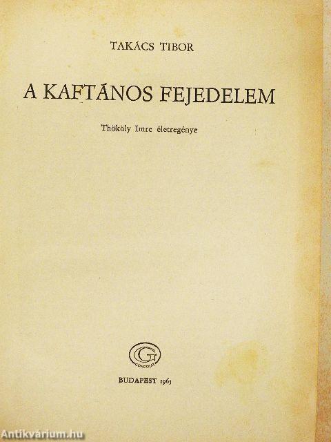 A kaftános fejedelem