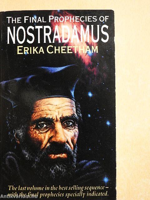 The Final Prophecies of Nostradamus