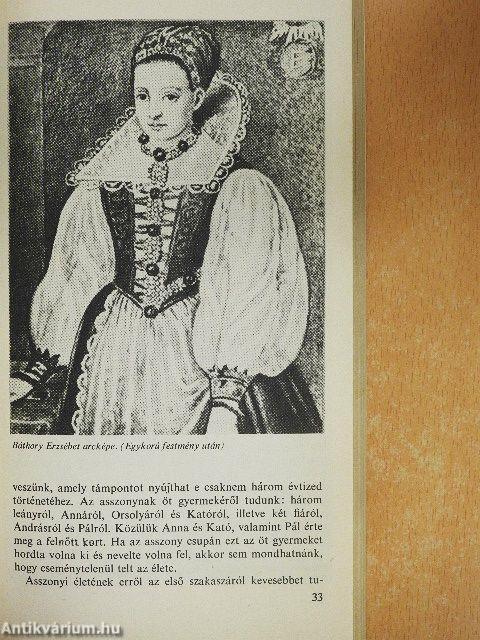 A rossz hírű Báthoryak