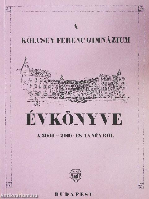 A Kölcsey Ferenc Gimnázium Évkönyve a 2009-2010-es tanévről