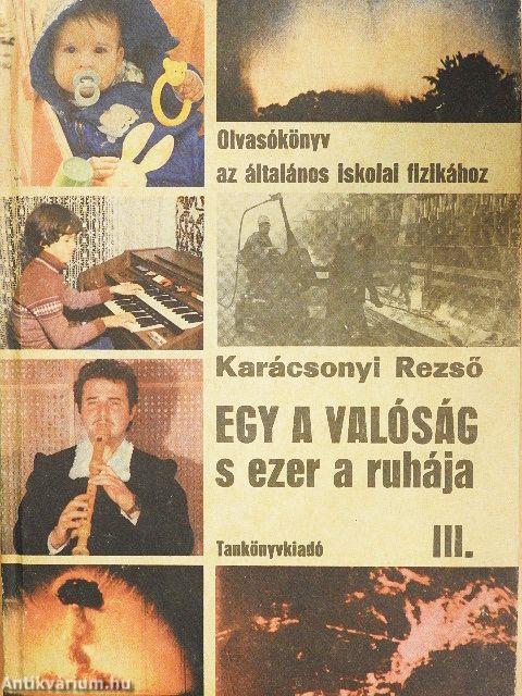 Egy a valóság s ezer a ruhája III.