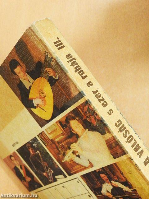 Egy a valóság s ezer a ruhája III.