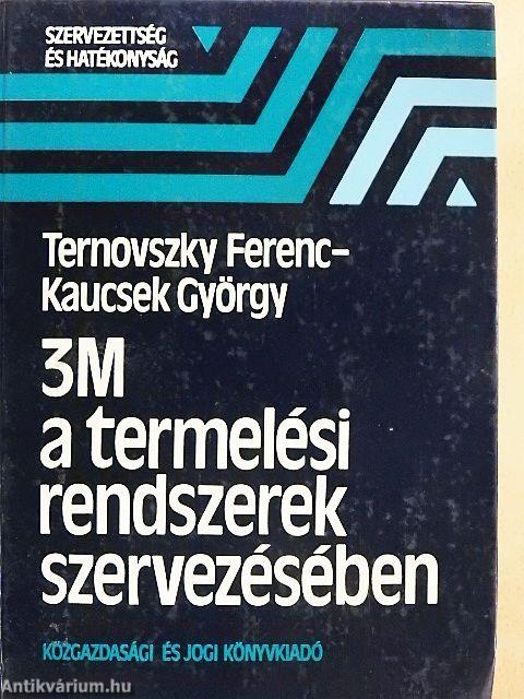 3M a termelési rendszerek szervezésében