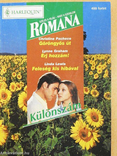 Göröngyös út/Érj hozzám!/Feleség kis hibával