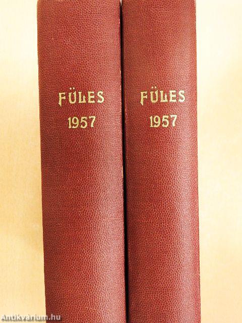 Füles 1957. (nem teljes évfolyam) I-II.