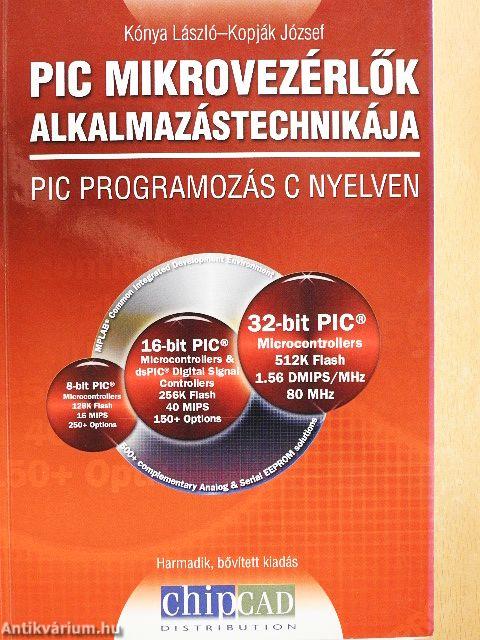 PIC mikrovezérlők alkalmazástechnikája