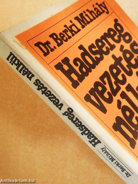 Hadsereg vezetés nélkül