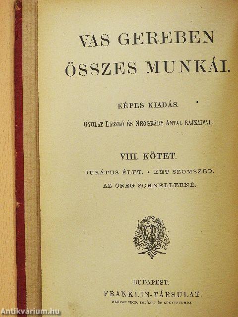 Jurátus élet/Két szomszéd/Az öreg Schnellerné